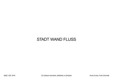 Städtebau II_Übung 3_Stadt Wand Fluss_Seite_01.jpg