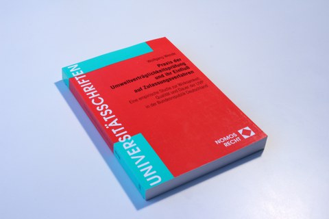 Praxis der Umweltverträglichkeitsprüfung und ihr Einfluß auf Zulassungsverfahren