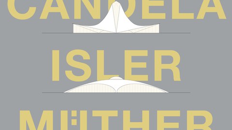 Candela - Isler - Müther
