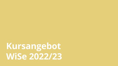 Kursangebot WiSe 22/23
