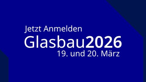 Jetzt Anmelden/Glasbau2026