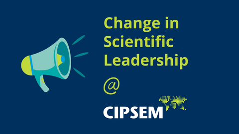 Megaphone: Change of the Scientific Leadership @ CIPSEM