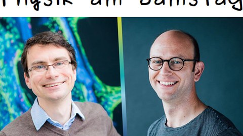 den Text: Physik am Samstag und darunter zwei Männerporträts