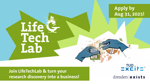 Illustration (zwei Hände mit Laborhandschuhen halten Laborgefäße, zwei Flüssigkeiten reagieren) mit Schriftzug und Hinweis auf die Bewerbungsfrist des LifeTechLab, Weiterer Text: "Join LifeTechLab and turn your research into a business"
