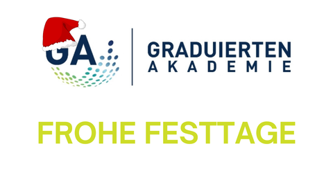 Graduiertenakademie | Frohe Festtage 
