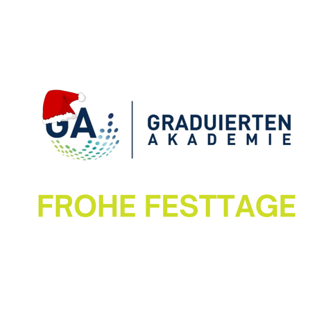 Graduiertenakademie | Frohe Festtage 