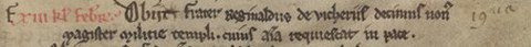 Auf dem Bild ist ein kleines Stück Pergament zu sehen, welches den Todeseintrag für „Frater Reginaldus de Vicheriis“ aufzeigt. Der Anfang der Schrift ist rot.