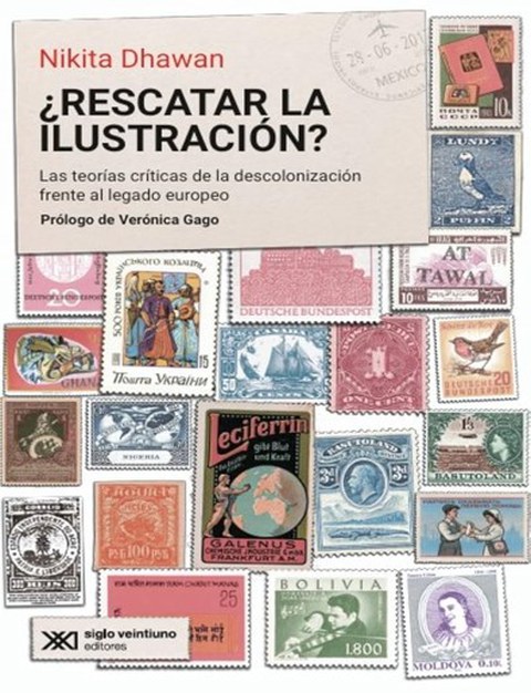 Book cover of the Spanish-language book by Nikita Dhawan ¿Rescatar la ilustración?. In the background, stamps are arranged in a collage-like pattern. The Author’s name and title appear in the upper left corner.