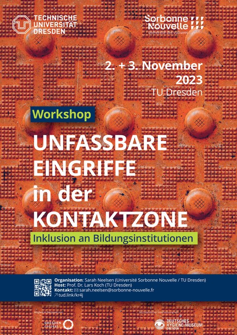 Das Bild zeigt ein Plakat mit rostbraunem Hintergrund. Darauf steht "Workshop - Unfassbare Eingriffe in der Kontaktzone" am 2. und 3. November 2023
