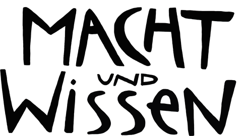 Das Logo zeigt in schwarzer Schrift auf weißem Grund die Worte "Macht und Wissen"