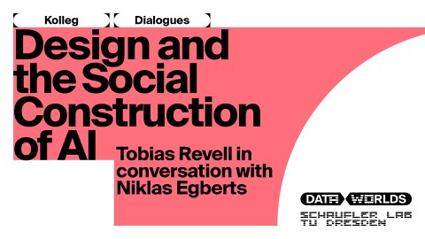 Tobias Revell in conversation with Niklas Egberts: Design and the Social Construction of AI.
