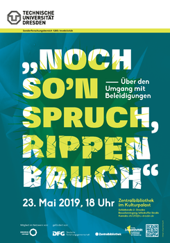 „Noch so’n Spruch, Rippenbruch" - Über den Umgang mit Beleidigungen