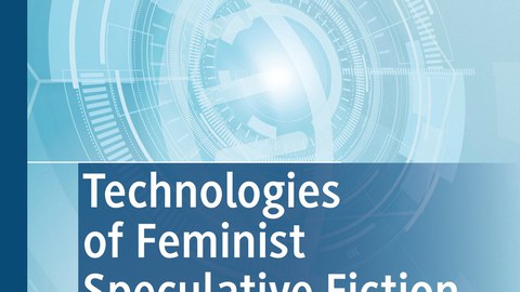 Technologies of Feminist Speculative
