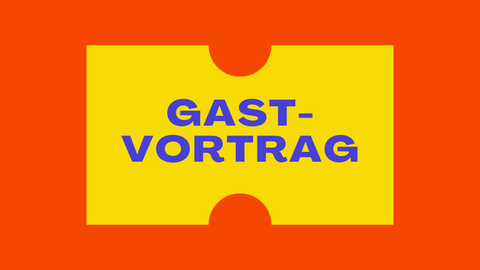 Gastvortrag 