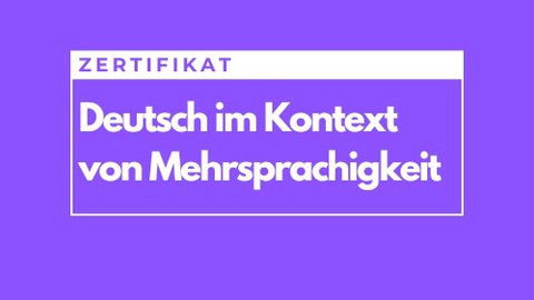 Zertifikat Deutsch im Kontext von Mehrsprachigkeit