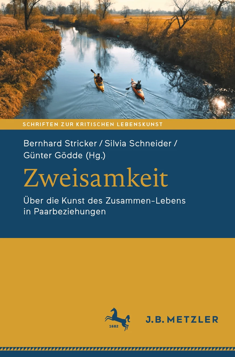 Buchcover - Bernhard Stricker, Silvia Schneider, Günter Gödde (Hg.): Zweisamkeit. Über die Kunst des Zusammen-Lebens in Paarbeziehungen, J.B. Metzler 2026.