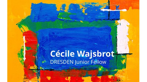 Poster on the occasion of the poetry lectureship held by writer and DRESDEN Fellow Cécile Wajsbrot during the 2018–19 winter semester at TU Dresden.