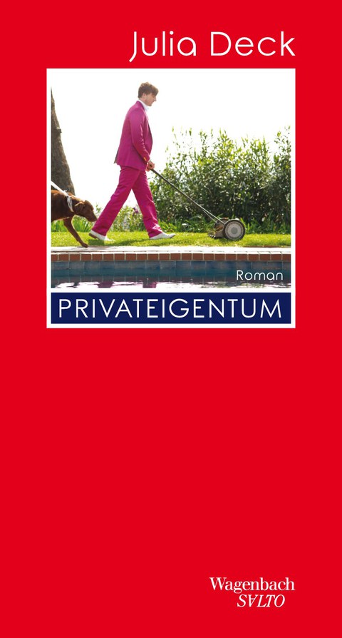 Buchcover von Julia Deck "Privateigentum", Verlag Klaus Wagenbach 2020