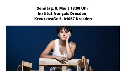 Poster on the occasion of the reading and discussion with Fatima Daas / Book launch for "Die jüngste Tochter" (The youngest daughter) on May 8, 2022, at the Institut français Dresden.