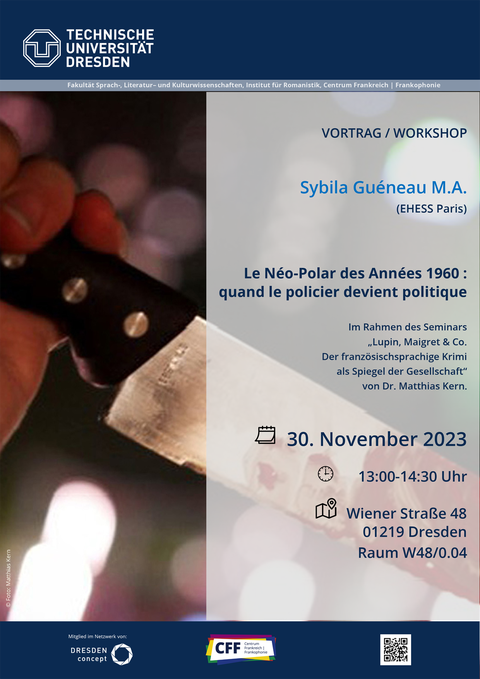 Poster on the occasion of the lecture “The Neo-Polar of the 1960s: When the Crime Novel Became Political” by Sybila Guéneau (EHESS Paris) on November 30, 2023, at the Faculty SLK of TU Dresden.