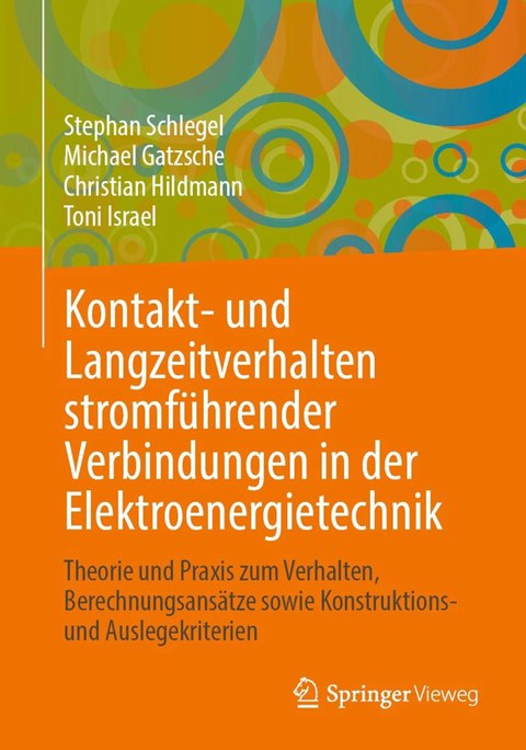 Kontakt- und Langzeitverhalten stromführender Verbindungen in der Elektrotechnik