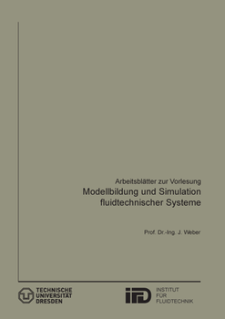 Umdruck Modellbildung und Simulation fluidtechnischer Systeme