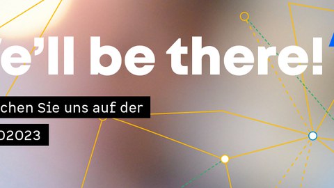 Banner mit Schrift "We'll be there" EMO 2023 Hannover
