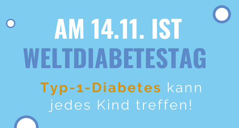 Text: Am 14.11. ist Weltdiabetestag. Typ-q-Diabetes kann jedes Kind treffen!