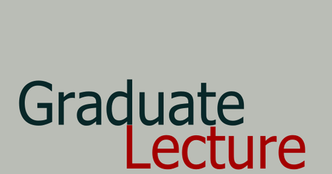 Graduate Lecture