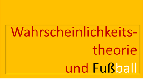 Newsbild zur Wahrscheinlichkeitstheorie und Fußball