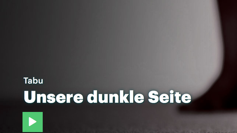 Unsere dunkle Seite