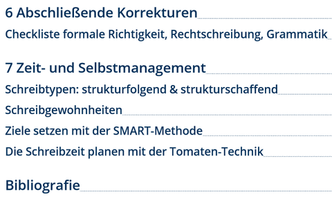 Inhaltsverzeichnis Teil 4: 6 - abschließende Korrekturen; 7 - Zeit- und Selbstmanagement; Bibliografie