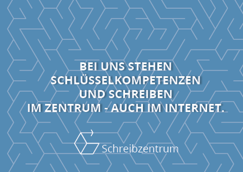 Auf blauem Hintergrund steht: "Bei uns stehen Schreiben und Schlüsselkompetenzen im Zentrum - auch im Internet."
