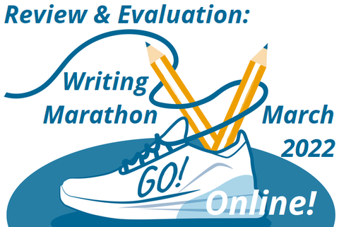 The illustration shows a shoe in the center with two pencils stuck in the upper, the laces flying around. On the shoe it says: "Go! Online!", above the shoe it says "Review & Evaluation: Writing Marathon March 2022".