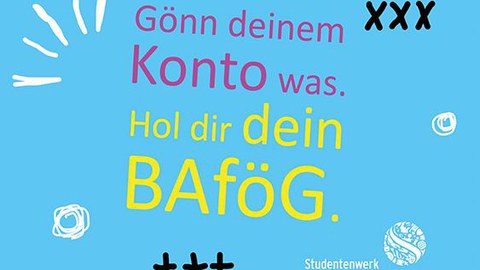 Banner mit Schriftzug: Gönn deinem Konto was. Hol dir dein BAföG.