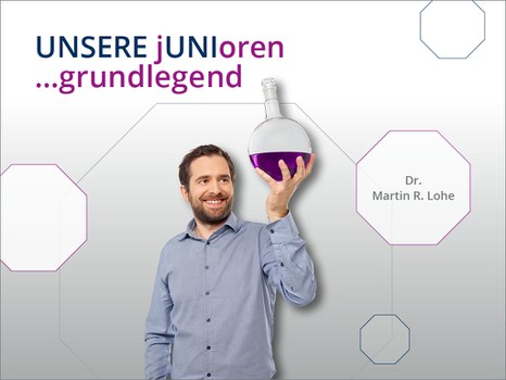 UNSERE UNI: Dr. Martin R. Lohe