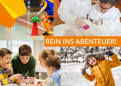 The picture is a collage with four different scenes depicting children's activities. In the centre is the orange lettering ‘REIN INS ABENTEUER!’.  Top left: An indoor sports scenario with a red cone decorated with green accessories. A child in sportswear can be seen moving in the background. Top right: Two children in white lab coats and safety goggles working on an experiment. They are using petri dishes and various scientific utensils. Bottom left: A group of four children looking at and working on a technical object (such as a small model or machine) together. Bottom right: A laughing child in warm winter clothes, a fur hat and a yellow coat, standing in a snowy landscape. The collage gives an impression of the wide range of leisure and educational activities on offer, which include sporting, scientific, technical and playful activities.  Translated with DeepL.com (free version)