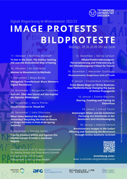 Plakat in Blau- und Grüntönen. Rechts oben ist das Logo derTU-Dresden abgebildet. Darunter steht groß die Überschrift „Digitale Ringvorlesung IMAGE PROTESTS BILDPROTESTE“. Darunter stehen in zwei Spalten Daten mit Überschriften der Vorlesungen. 
