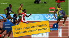 Collage: Mehrere Männer auf der Sprintbahn, Schriftzug "Folien meist schrittweise, didaktisch sinnvoll animiert"