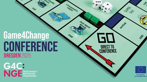 Visual zur Game4Change Conference Dresden 2025. Links der Schriftzug ‚Game4Change Conference Dresden 2025 – G4C:NGE Playful Learning in Next Generation Entrepreneurship‘. Rechts oben ein Ausschnitt eines Monopoly-Spielbretts mit Spielfigur und Würfeln.