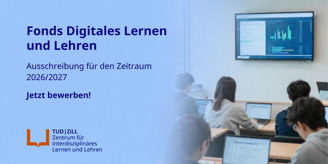 Digitales Banner zur Ausschreibung „Fonds Digitales Lernen und Lehren 2026/2027“. Rechts arbeiten Studierende in einem Seminarraum an Laptops, auf einem Bildschirm sind statistische Grafiken zu sehen. Links stehen die Texte „Fonds Digitales Lernen und Leh