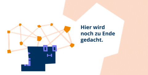Eine abstrakte blaue Figur befindet sich im Vordergrund. Im Hintergrund ist ein Netz aus gelben Strichen, deren Schnittstellen mit orangen Punkten markiert sind. Rechts neben der Figur steht der Text: Hier wird noch zu Ende gedacht."