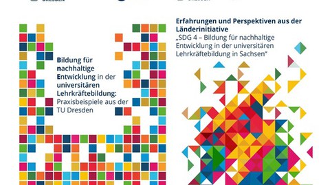 Auf dem Bild sind die Titelseiten der BNE-Handreichungen "BNE in der universitären Lehrkräftebildung: Praxisbeispiele aus der TU Dresden" sowie "BNE in der universitären Lehrkräftebildung in Sachsen" zu sehen.